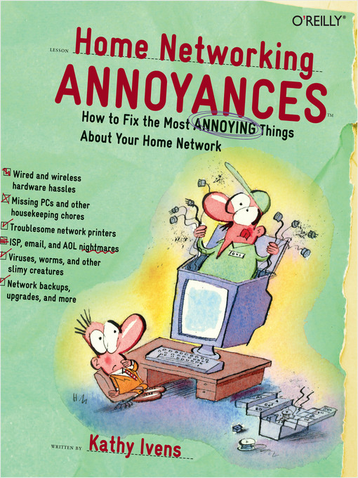 Title details for Home Networking Annoyances by Kathy Ivens - Available